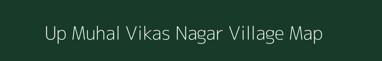 Up Muhal Vikas Nagar village map in Himachal Pradesh