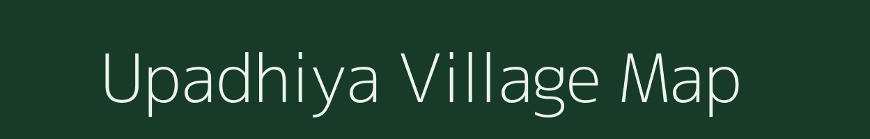 Upadhiya village map in Rajasthan