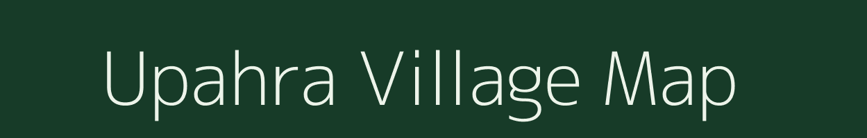 Upahra village map in Bihar