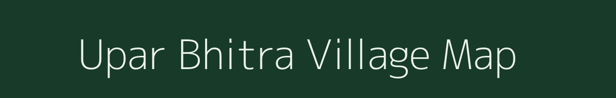 Upar Bhitra village map in Jharkhand