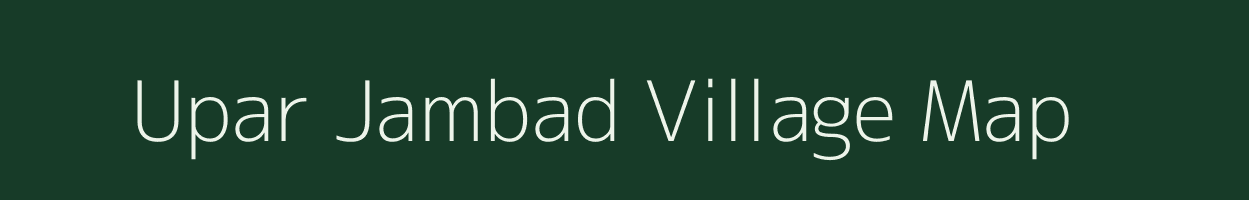 Upar Jambad village map in West Bengal