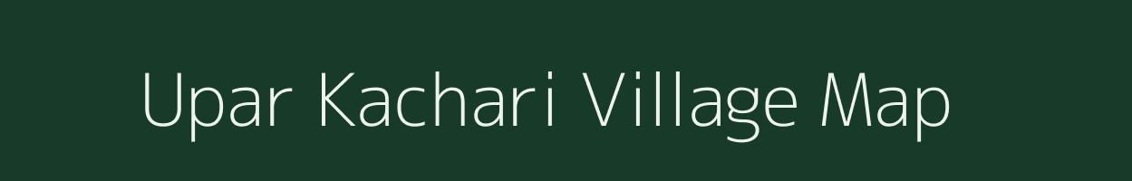 Upar Kachari village map in Assam