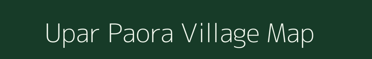 Upar Paora village map in Jharkhand