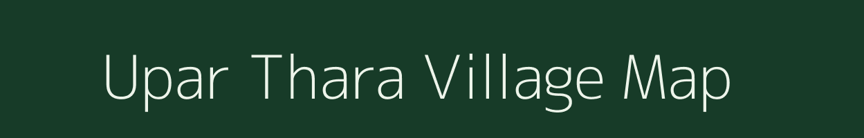 Upar Thara village map in Jharkhand