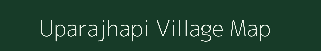 Uparajhapi village map in Odisha