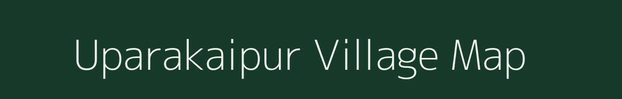 Uparakaipur village map in Odisha