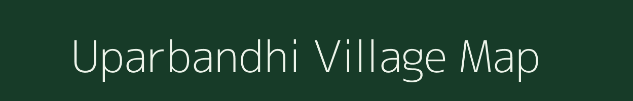 Uparbandhi village map in Jharkhand