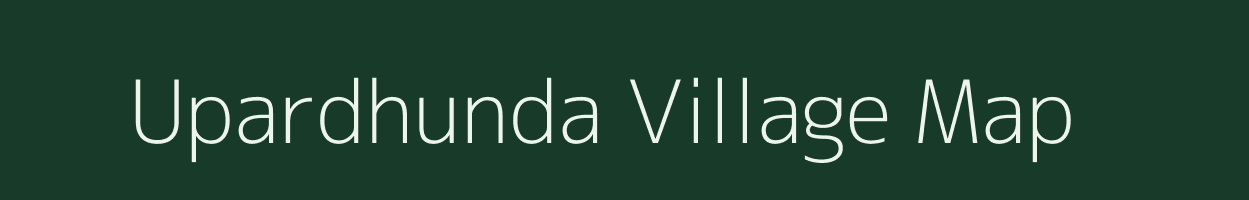 Upardhunda village map in Odisha