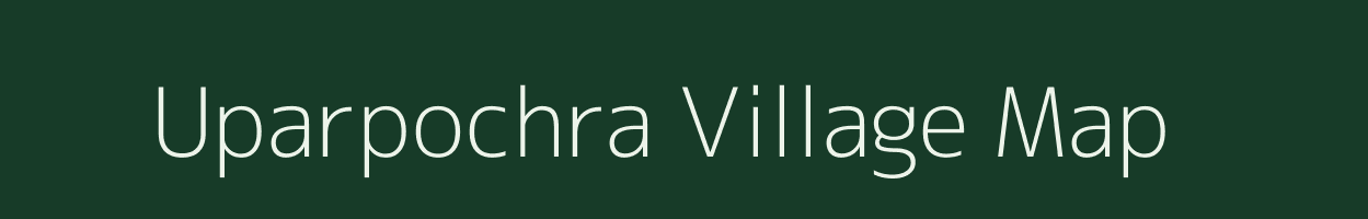 Uparpochra village map in Jharkhand