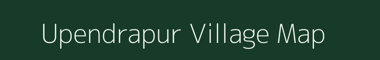 Upendrapur village map in Odisha