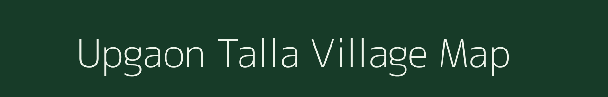 Upgaon Talla village map in Uttarakhand