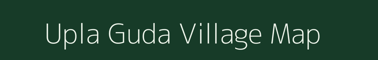 Upla Guda village map in Rajasthan