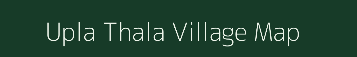 Upla Thala village map in Rajasthan