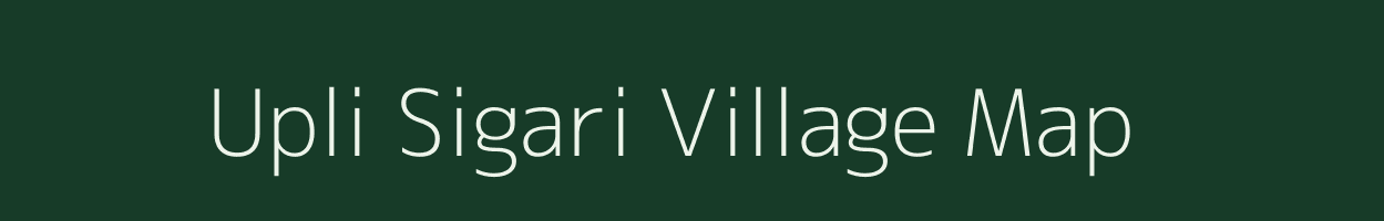 Upli Sigari village map in Rajasthan