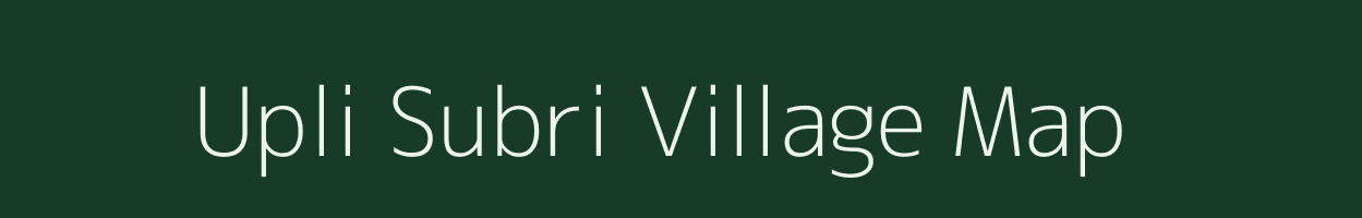 Upli Subri village map in Rajasthan