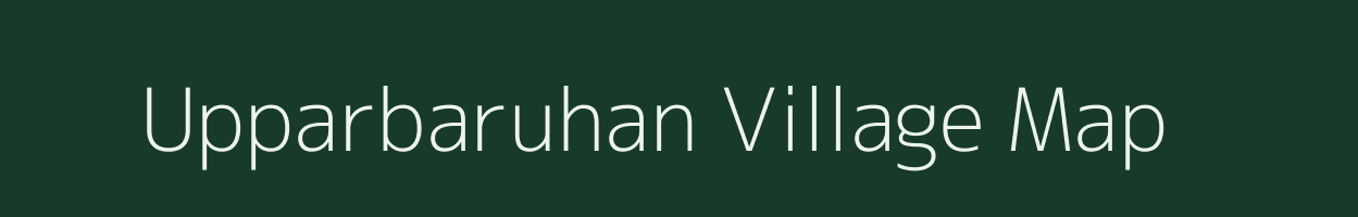 Upparbaruhan village map in Odisha