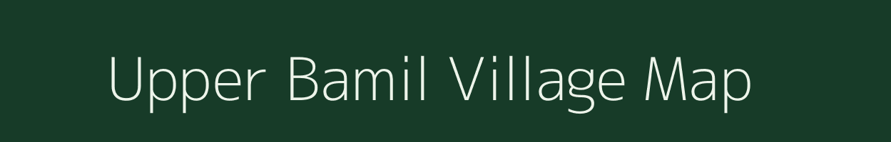 Upper Bamil village map in Meghalaya