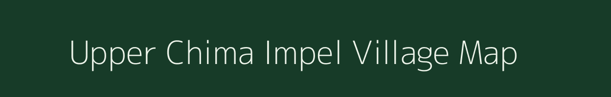 Upper Chima Impel village map in Meghalaya
