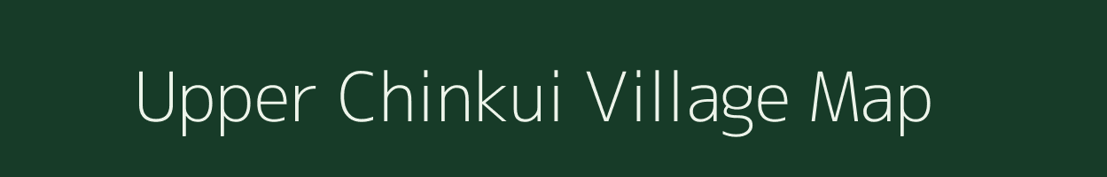 Upper Chinkui village map in Arunachal Pradesh