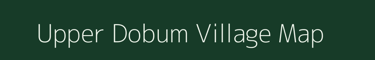Upper Dobum village map in Arunachal Pradesh