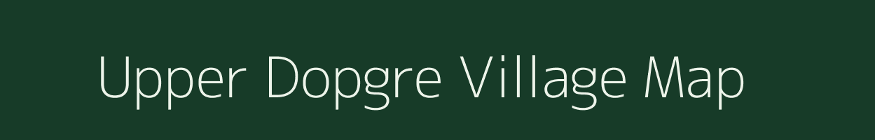 Upper Dopgre village map in Meghalaya