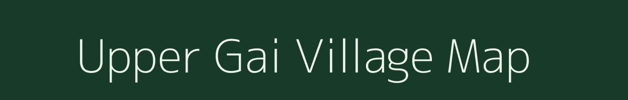 Upper Gai village map in Arunachal Pradesh