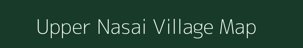 Upper Nasai village map in Assam