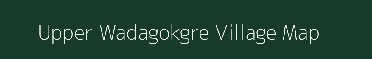 Upper Wadagokgre village map in Meghalaya
