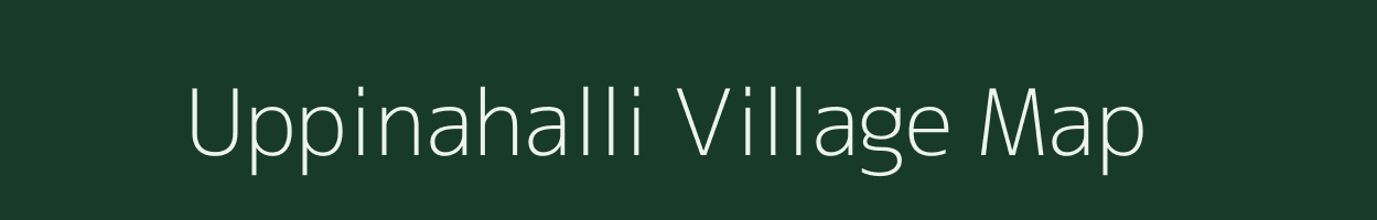 Uppinahalli village map in Karnataka