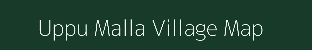 Uppu Malla village map in Uttarakhand