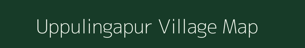 Uppulingapur village map in Andhra Pradesh