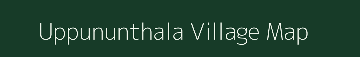 Uppununthala village map in Andhra Pradesh