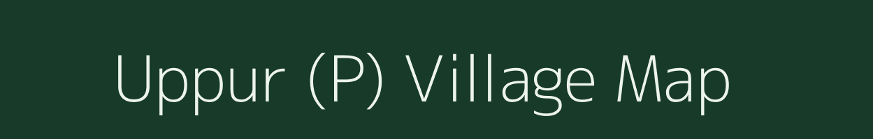 Uppur (P) village map in Tamil Nadu