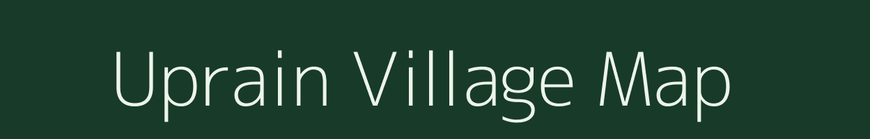 Uprain village map in Madhya Pradesh