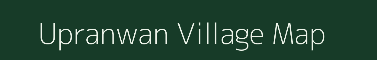 Upranwan village map in Bihar