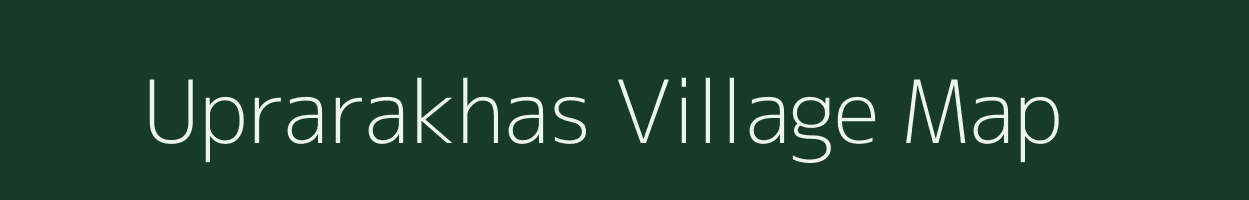 Uprarakhas village map in Madhya Pradesh