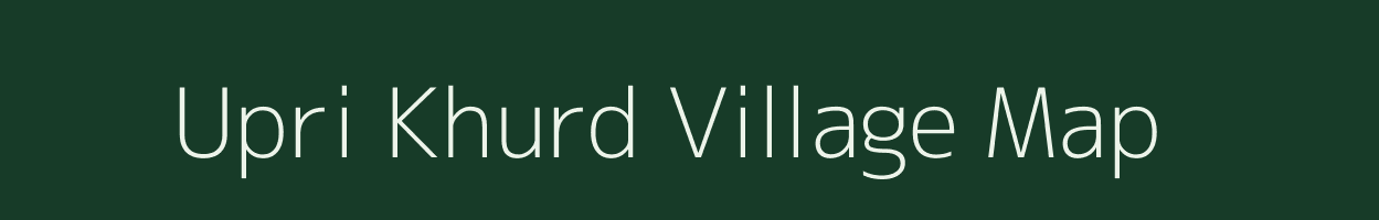 Upri Khurd village map in Jharkhand