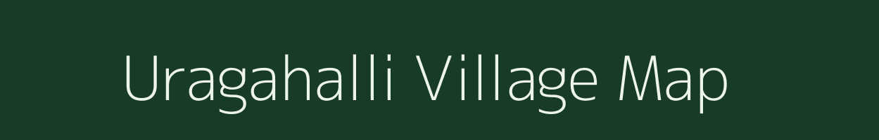 Uragahalli village map in Karnataka