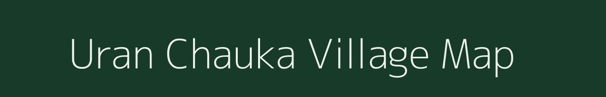 Uran Chauka village map in Jharkhand