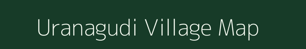 Uranagudi village map in Tamil Nadu