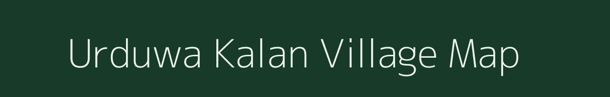 Urduwa Kalan village map in Madhya Pradesh