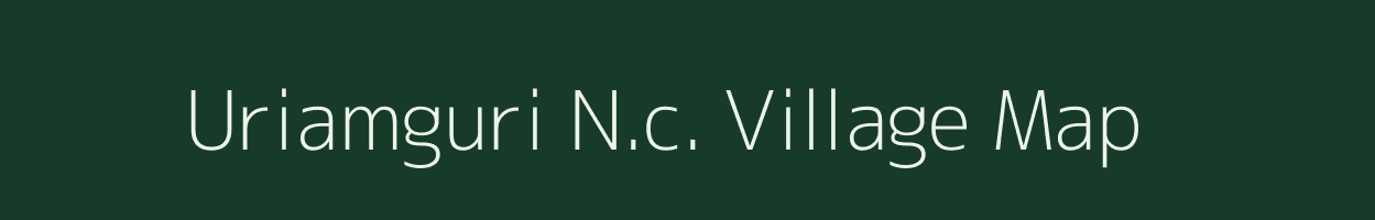 Uriamguri N.c. village map in Assam