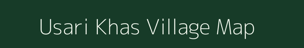 Usari Khas village map in Uttar Pradesh