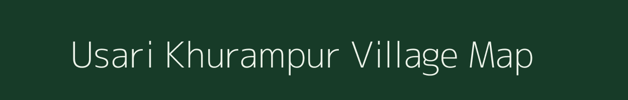 Usari Khurampur village map in Uttar Pradesh