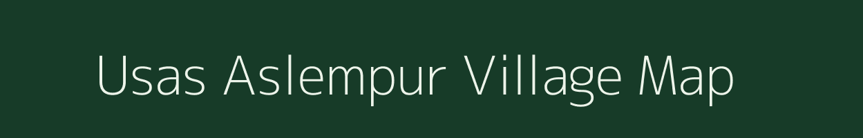 Usas Aslempur village map in Bihar