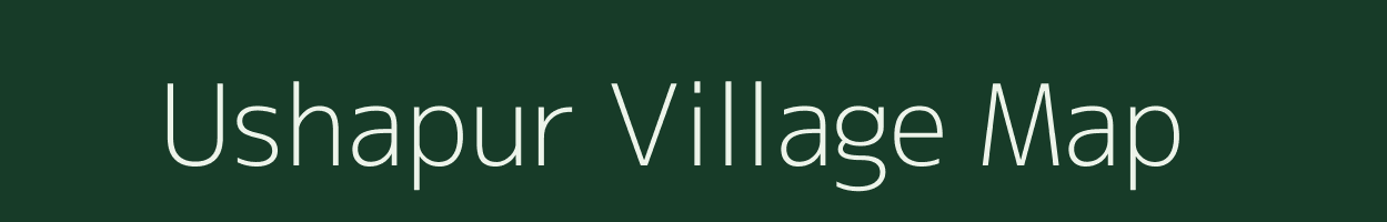 Ushapur village map in Assam