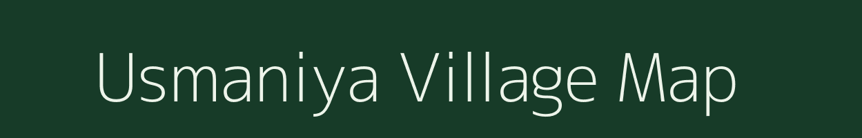 Usmaniya village map in Madhya Pradesh