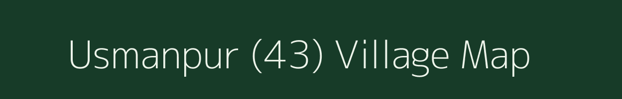 Usmanpur (43) village map in Haryana