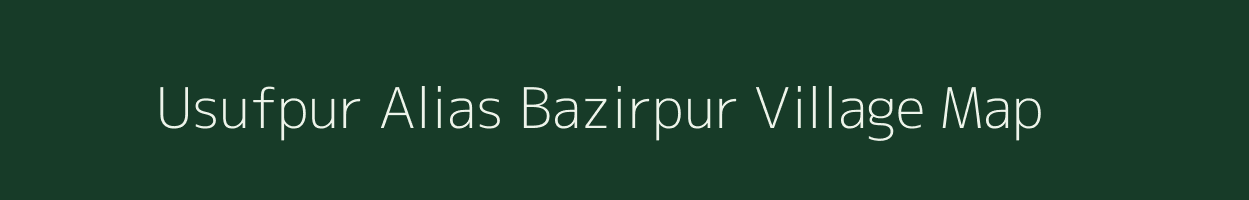 Usufpur Alias Bazirpur village map in Madhya Pradesh