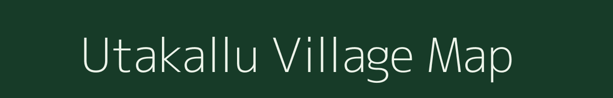 Utakallu village map in Andhra Pradesh